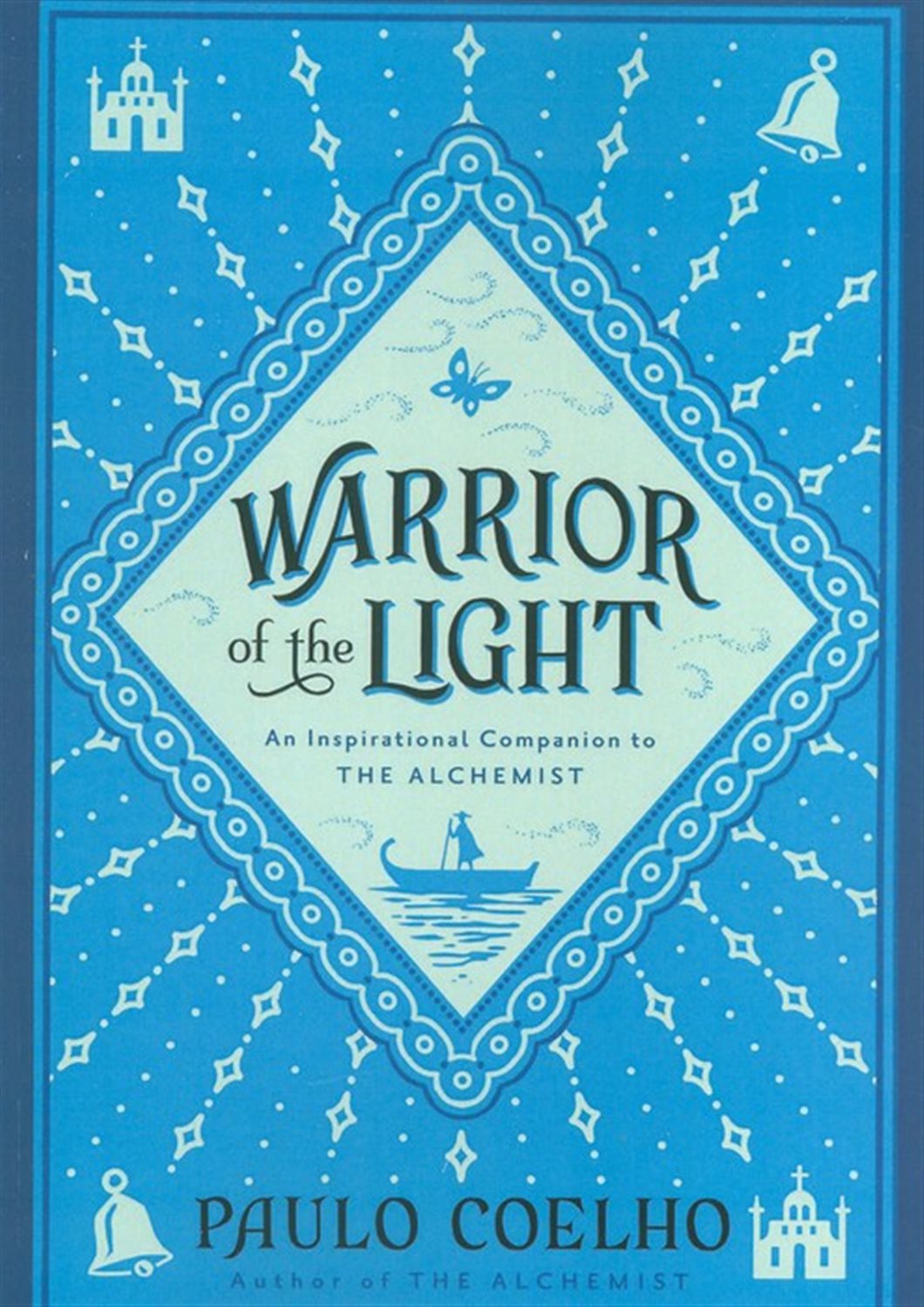THE WARRIOR OF THE LIGHT