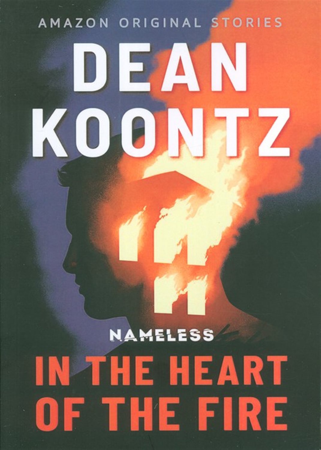 IN THE HEART OF THE FIRE