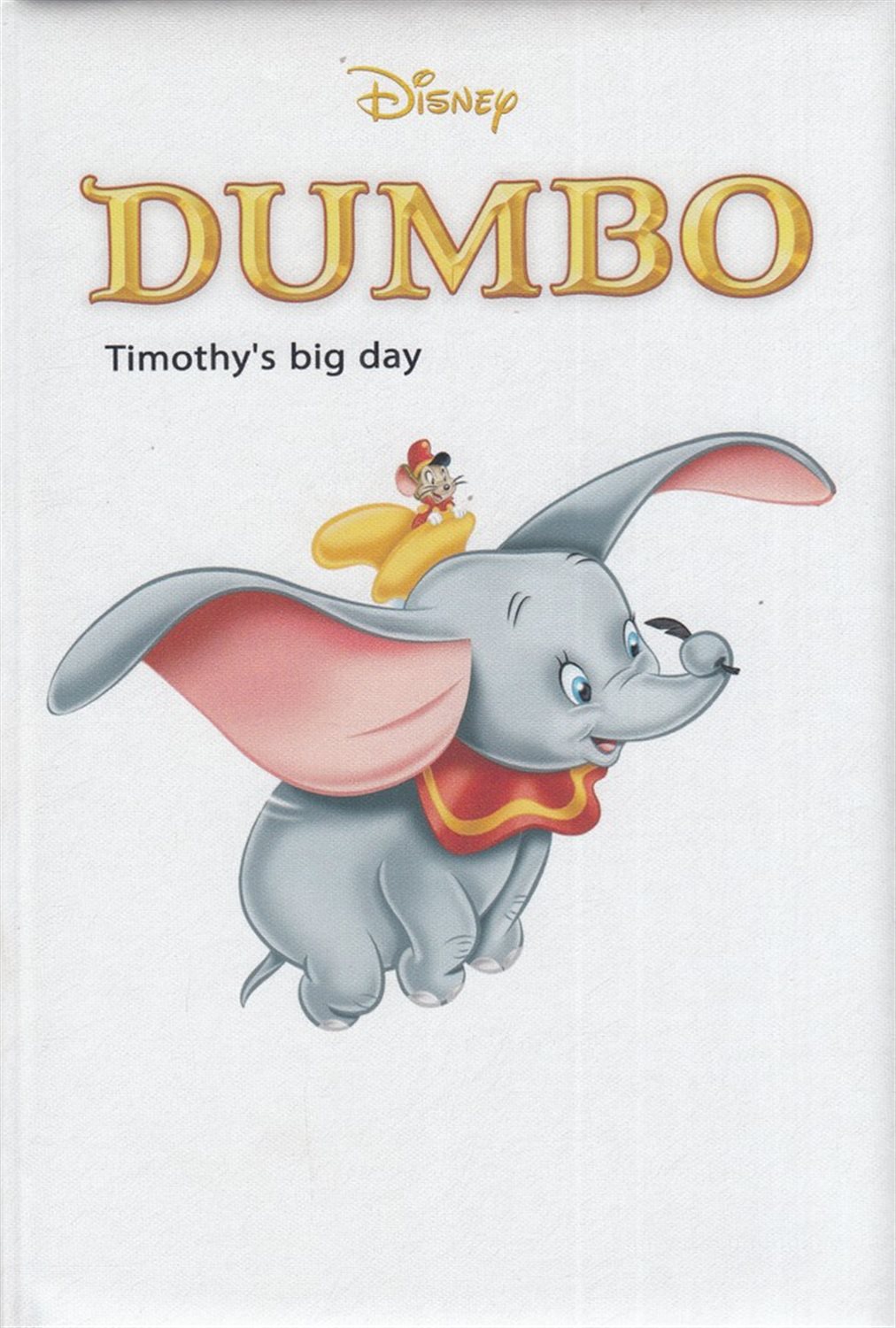 (Walt Disney 30 (Dumbi Timothy`s big day