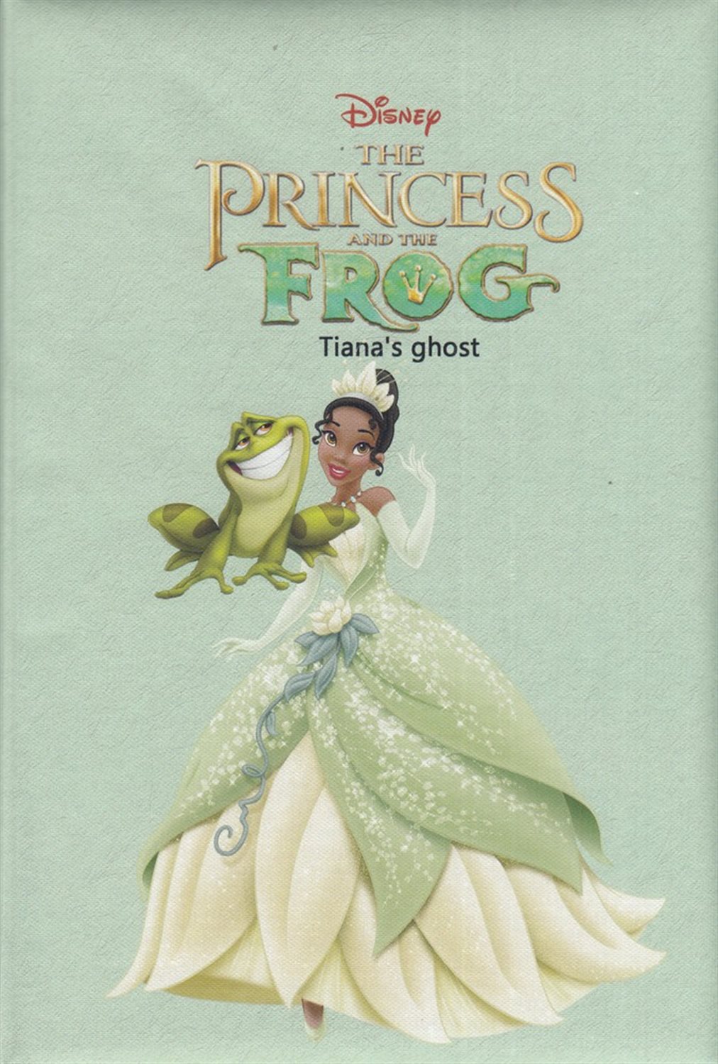 (Walt Disney 35 (The Princess Frog: Tianas ghost