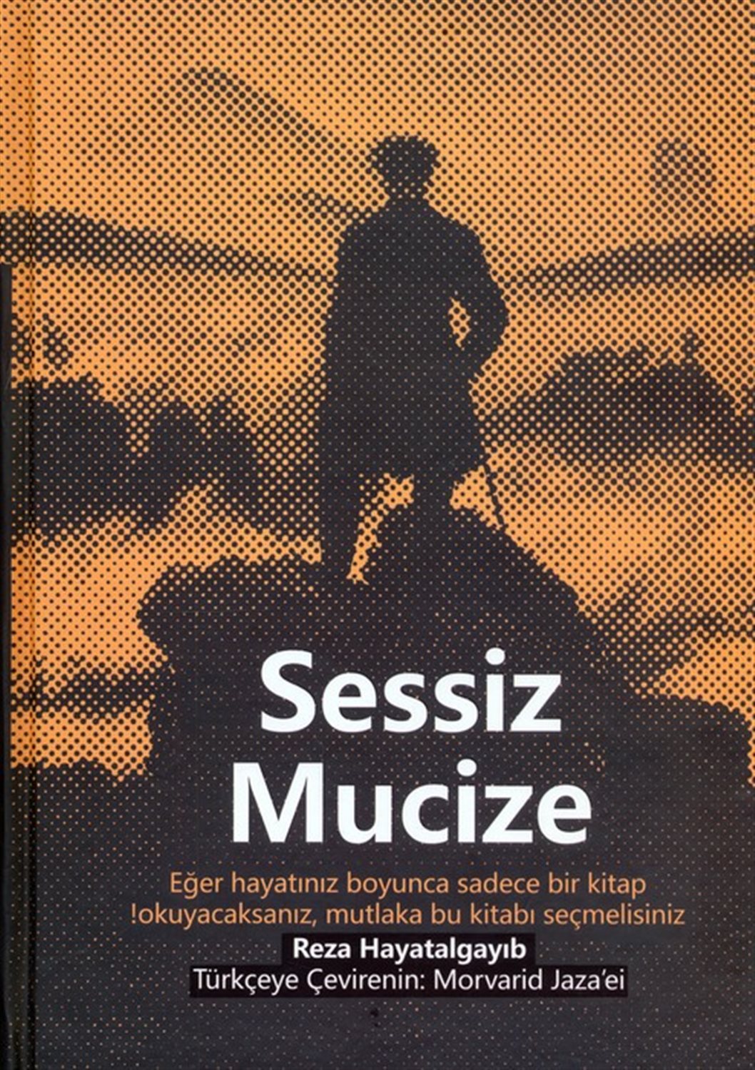 SESSIZ MUCIZE
