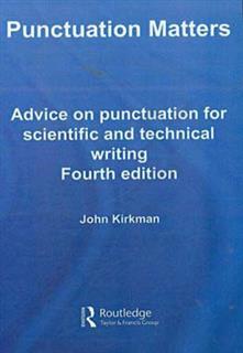 کتاب-punctuation-matters-advice-on-punctuation-for-scientific-and-technical-writing-اثر-john-kirkman