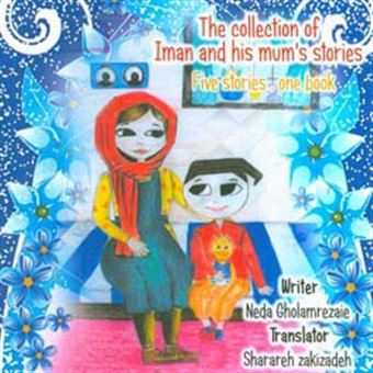 کتاب-the-collection-of-iman-and-his-mum's-stories-five-stories-one-book-اثر-ندا-غلامرضایی