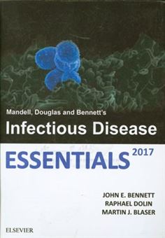 کتاب-mandel-couglas-and-bennetts-infectious-disease-essentials-اثر-johneugene-bennett