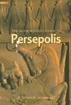 کتاب-the-authoritative-guide-to-perspolis-اثر-علیرضا-شاپورشهبازی