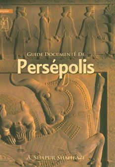 کتاب-guide-documente-de-persepolis-اثر-علیرضا-شاپورشهبازی