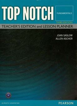 کتاب-top-notch-fundamentals-teacher's-edition-and-lesson-planner-اثر-joanm-saslow