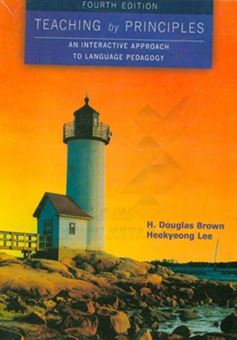 کتاب-teaching-by-principles-an-interactive-approach-to-language-pedagogy-اثر-h-douglas-brown