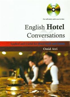 کتاب-مکالمات-انگلیسی-در-هتل-english-hotel-conversations-applied-and-useful-for-hotel-staff-and-guests-اثر-امید-عطری