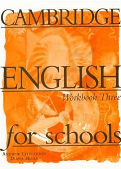 کتاب-cambridge-english-for-schools-workbook-three-اثر-diana-hicks