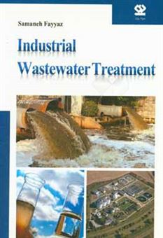 کتاب-industrial-wastewater-treatment-اثر-سمانه-فیاض