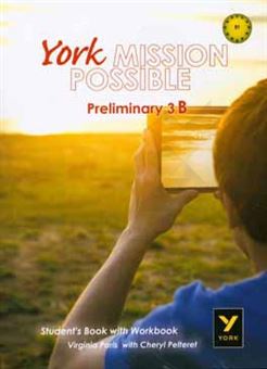 کتاب-york-mission-possible-preliminary-3b-student's-book-with-workbook-اثر-virginia-paris
