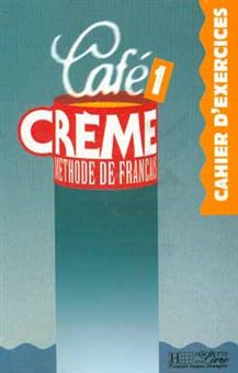 کتاب-cafe-creme-1-methode-de-francais-اثر-marcella-beacco-di-giura