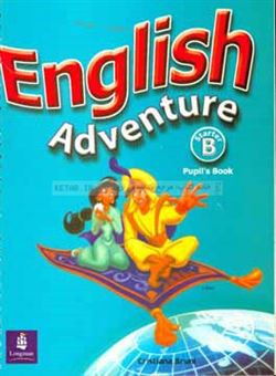 کتاب-english-adventure-starter-b-pupil's-book-اثر-cristiana-bruni