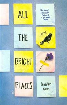 کتاب-all-the-bright-places-اثر-جنیفر-نیون