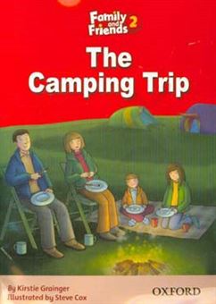 کتاب-family-and-friends-2-the-camping-trip-اثر-kirstie-grainger