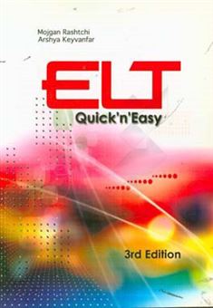 کتاب-elt-quick'n-easy-an-english-language-teaching-methodology-textbook-for-iranian-undergraduate-students-اثر-مژگان-رشتچی