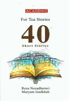 کتاب-for-tea-stories-forty-short-stories-اثر-رضا-نوزادهروی