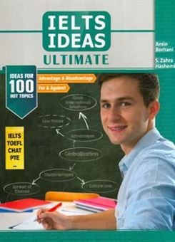 کتاب-ielts-ideas-ultimate-100-hot-topics-اثر-امین-برهانی