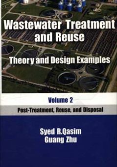 کتاب-wastewater-treatment-and-reuse-theory-and-design-examples-principles-and-basic-treatment‏‫‭-اثر-سید-قاسم