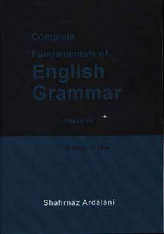 کتاب-complete-fundamentals-of-english-grammar-based-on‭‬-grammar-in-use-اثر-شهرناز-اردلانی