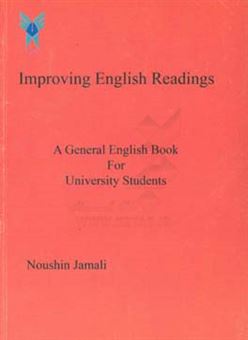 کتاب-improving-english-readings-a-general-english-book-for-university-students-اثر-نوشین-جمالی