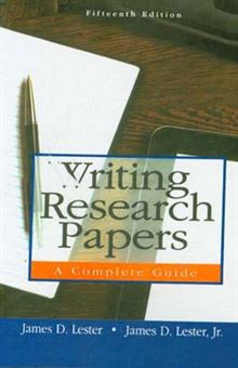 کتاب-writing-research-papers-a-complete-guide-اثر-jamesd-lester