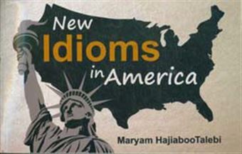 کتاب-new-idioms-in-america-اثر-مریم-حاجی-ابوطالبی