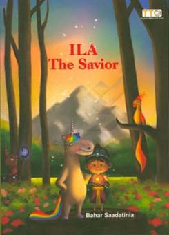 کتاب-‫ila-the-savior-اثر-بهار-سعادتی-نیا