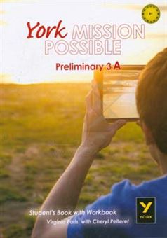 کتاب-york-mission-possible-preliminary-3a-student's-book-with-workbook-اثر-virginia-paris