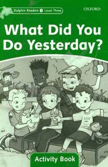 کتاب-what-did-you-do-yesterday-activity-book-اثر-jacqueline-martin