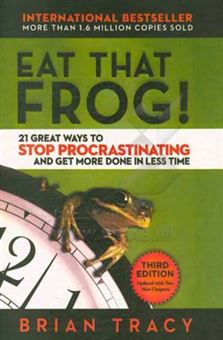 کتاب-eat-that-frog-21-great-ways-to-stop-procrastinating-and-get-more-done-in-less-time-اثر-brian-tracy