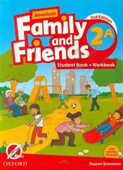کتاب-american-family-and-friends-2a-student-book-workbook-اثر-naomi-simmons