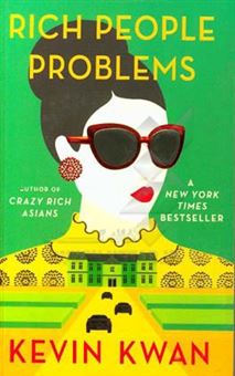 کتاب-rich-people-problems-اثر-kevin-kwan