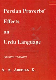 کتاب-persian-proverbs'-effects-on-urdu-language-a-paremiologic-research-اثر-علی-اکبر-عابدیان-کاسگری