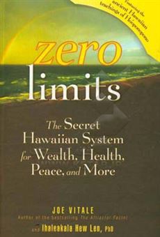 کتاب-zero-limits-the-secret-hawaiian-syatem-for-wealth-health-peace-and-more-اثر-joe-vitale