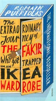 کتاب-the-extraordinary-journey-of-the-fakir-who-got-trapped-in-an-ikea-wardrobe-اثر-romain-puertolas