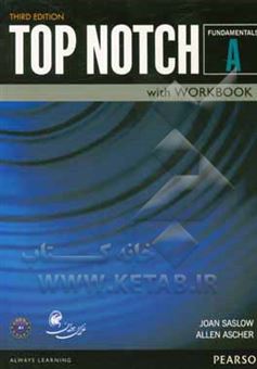 کتاب-top-notch-fundamentals-a-english-for-today's-world-with-workbook-اثر-joanm-saslow