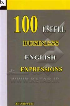 کتاب-100-useful-business-english-expressions-اثر-علی-شیروانی