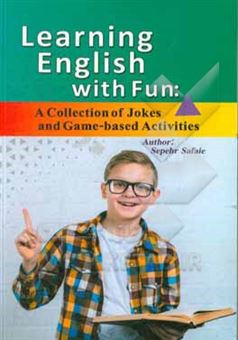 کتاب-learning-english-with-fun-a-collection-of-jokes-and-game-based-activities-اثر-سپهر-صفایی