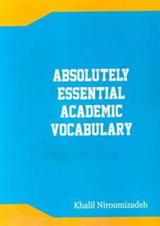 کتاب-absolutely-essential-academic-vocabulary-اثر-خلیل-نیرومی-زاده
