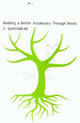 Building a better vocabulary through roots