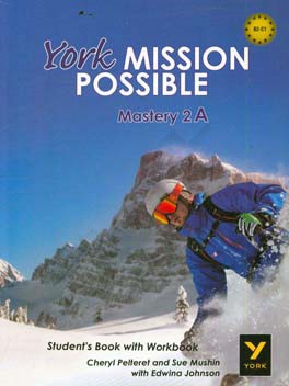 York mission possible mastery 2A: student's book with workbook