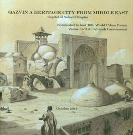 Qazvin a heritage city from middle east capital of Safavid empire