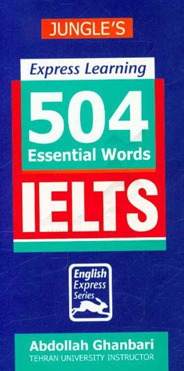 آموزش سریع 504 واژه ضروری برای آیلتس