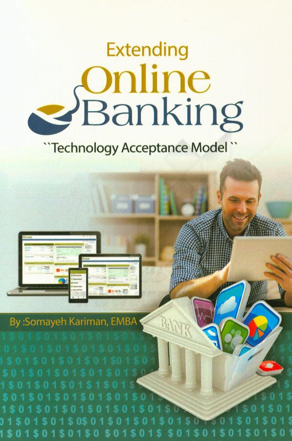Extending online banking: Technology acceptance model