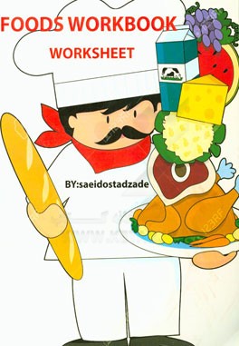 Foods workbook: worksheet