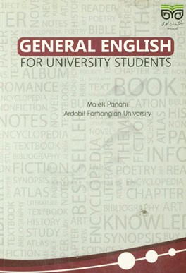 انگلیسی عمومی برای دانشجویان دانشگاه ها = General English for university students