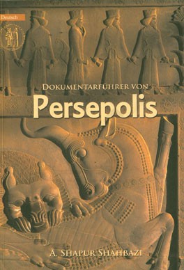 Dokumentarfuhrer von Persepolis