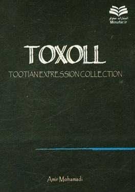 TOXOLL: tootian expression collection